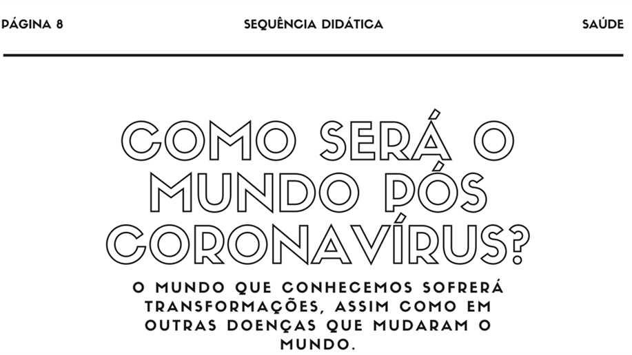 A atividade proposta na sequência didática de ciências fez com que os estudantes aprendessem mais sobre a pandemia do covid-19
