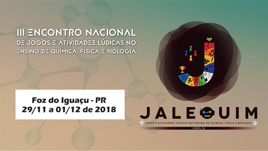 Quatro professores do EM participarão do Encontro Nacional de Jogos e Atividades Lúdicas no Ensino de Química, Física e Biologia (Jalequim) 